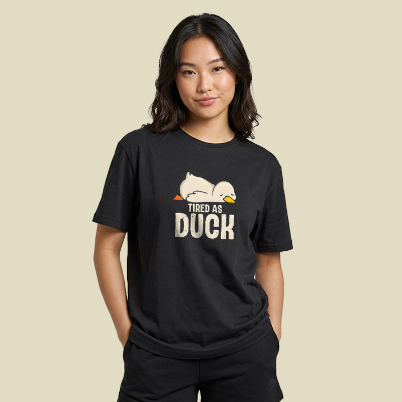 Tired As Duck Playful T-Shirt