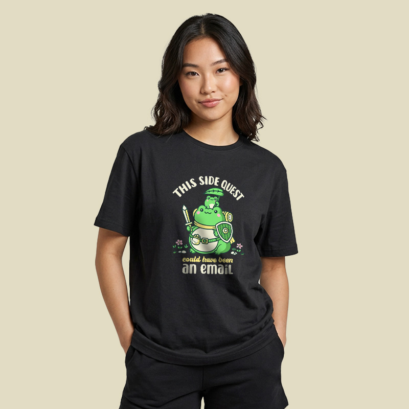 Frog Knight Side Quest Could Have Been An Email Playful T-Shirt