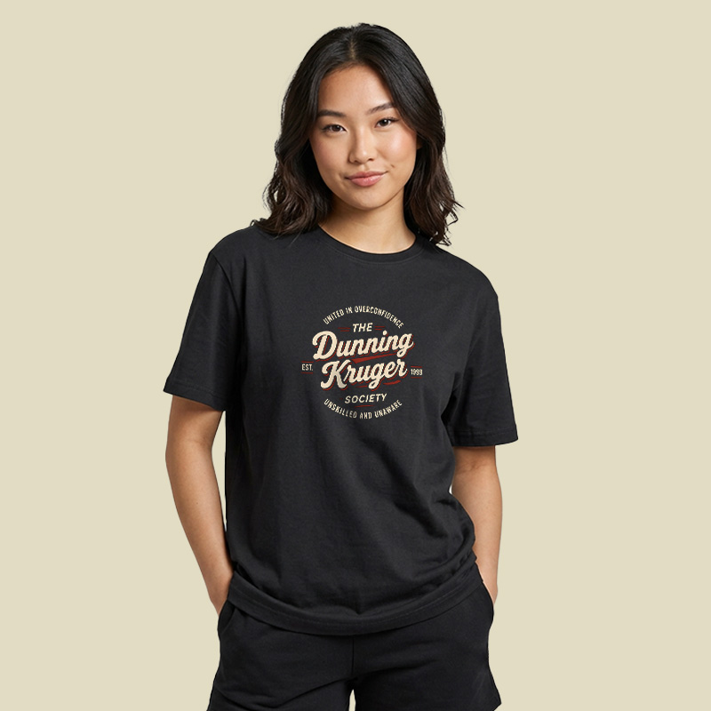 The Dunning-Kruger Society Retro Playful T-Shirt