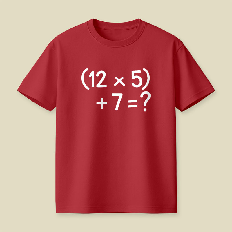 67 Do The Math Playful T-Shirt