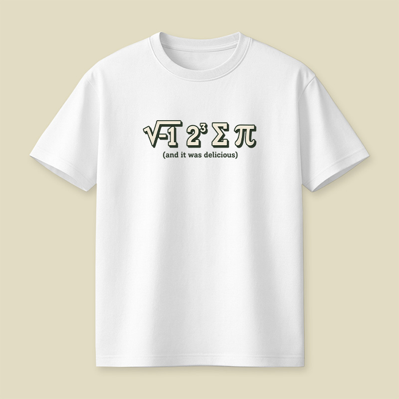 I Ate Some Pie Math Joke Playful T-Shirt