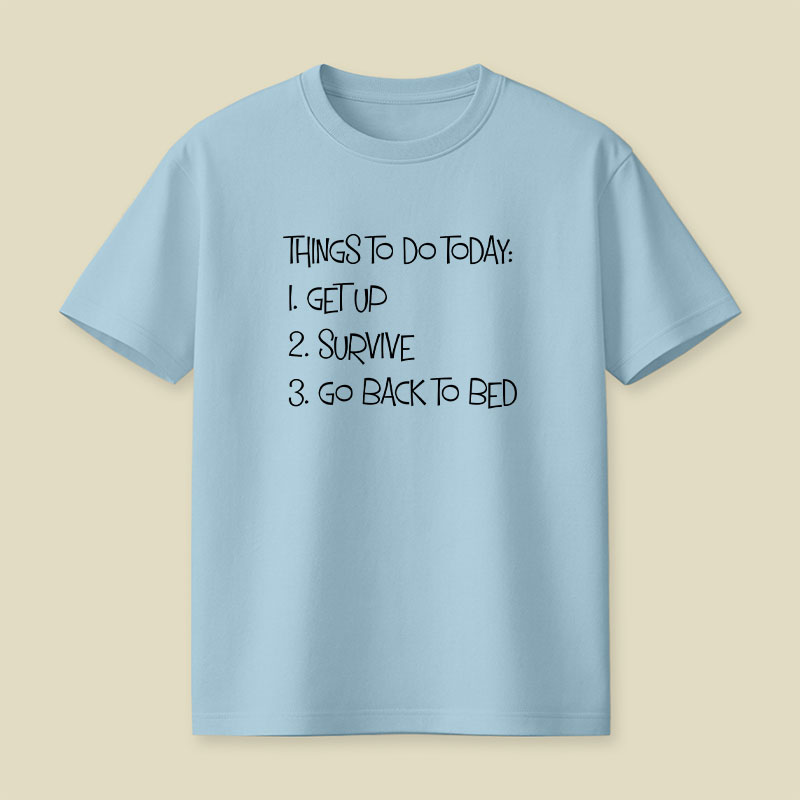 Things To Do Today Playful T-Shirt