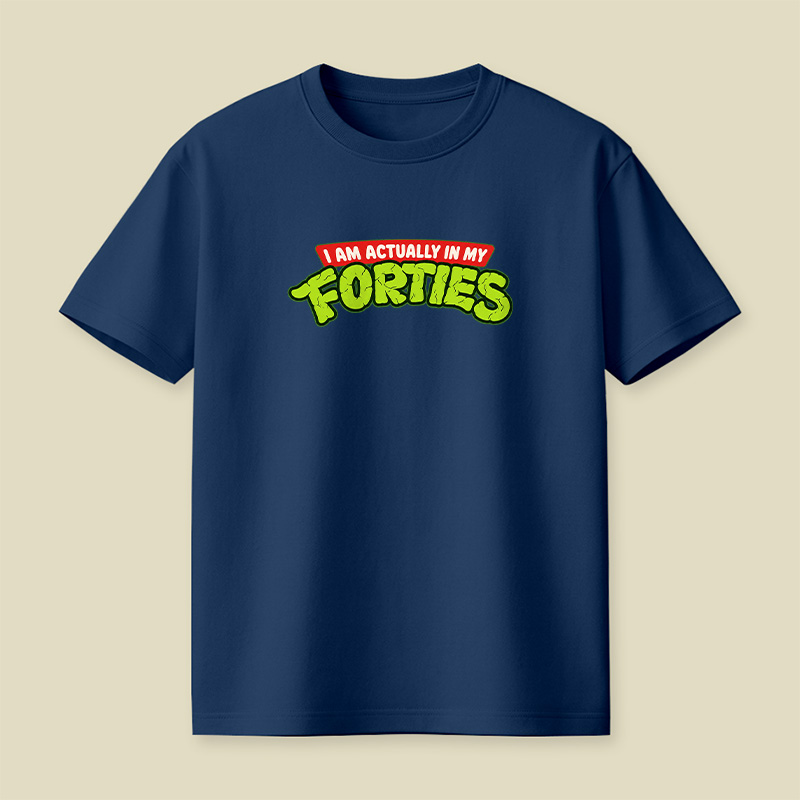 I Am Actually In My Forties Turtle Style Playful T-Shirt