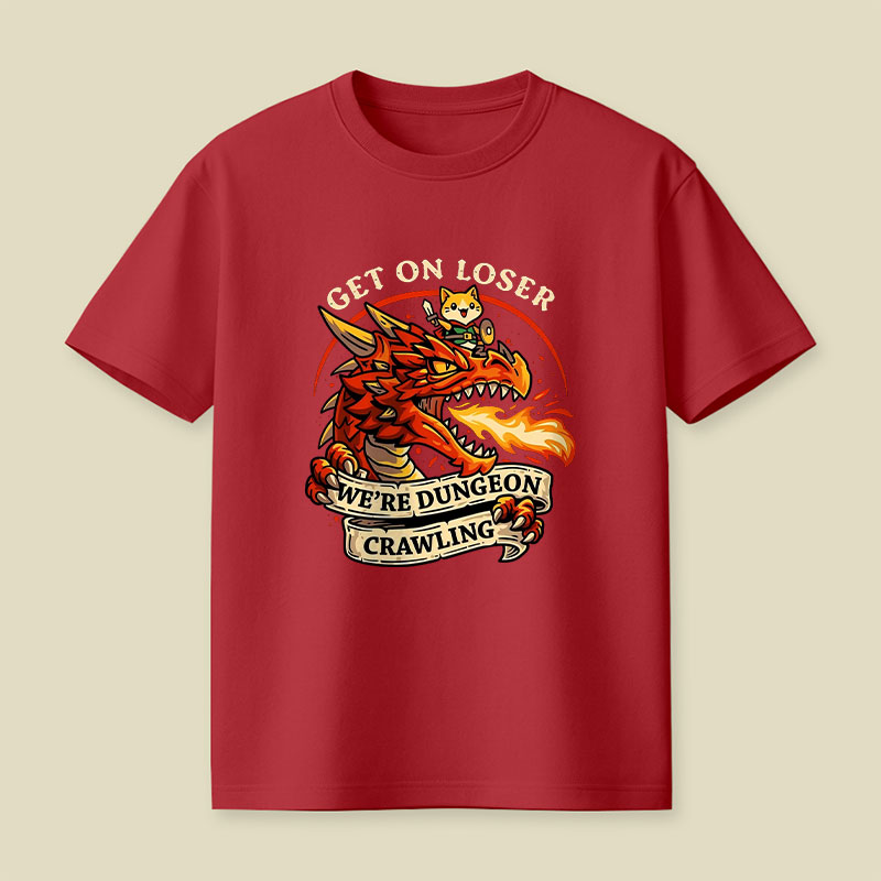 Get on loser Playful T-Shirt