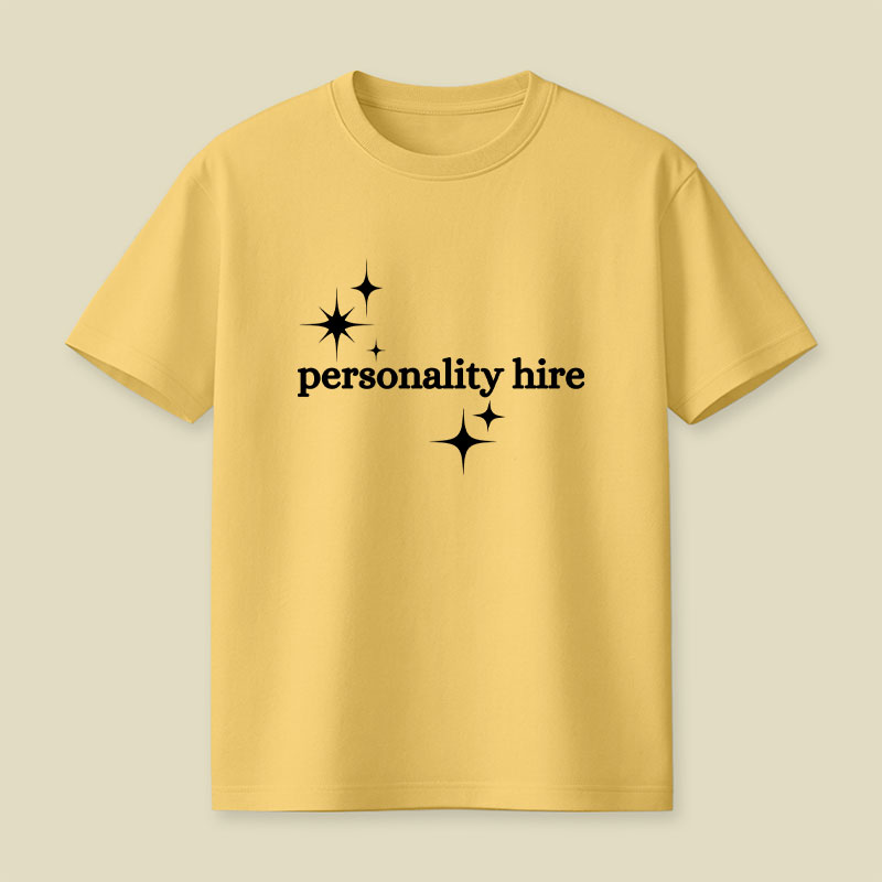Personality Hire Playful T-Shirt