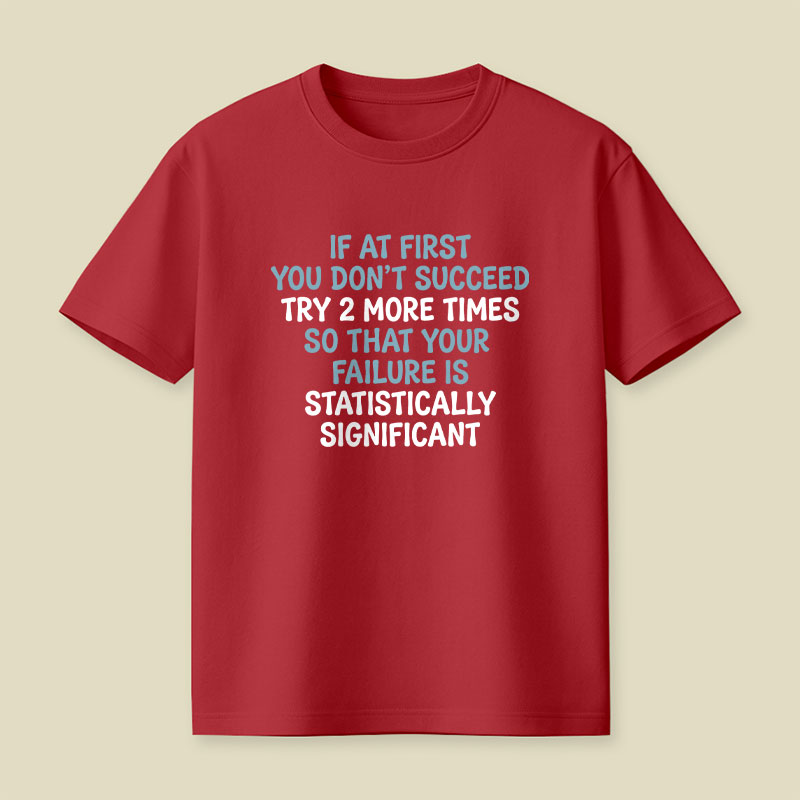 Try 2 More Times Playful T-Shirt