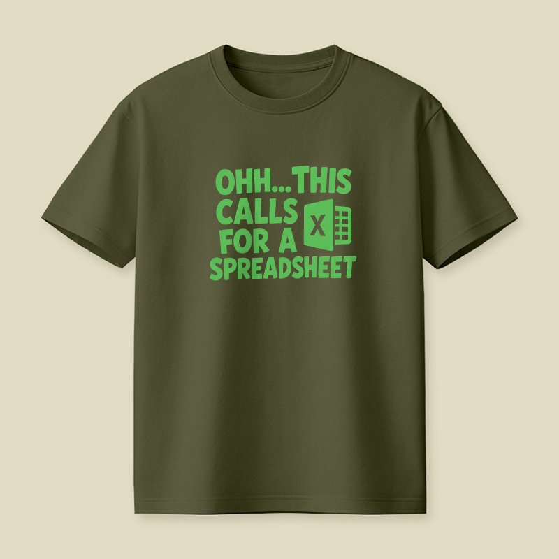 This Calls For A Spreadsheet Playful T-Shirt