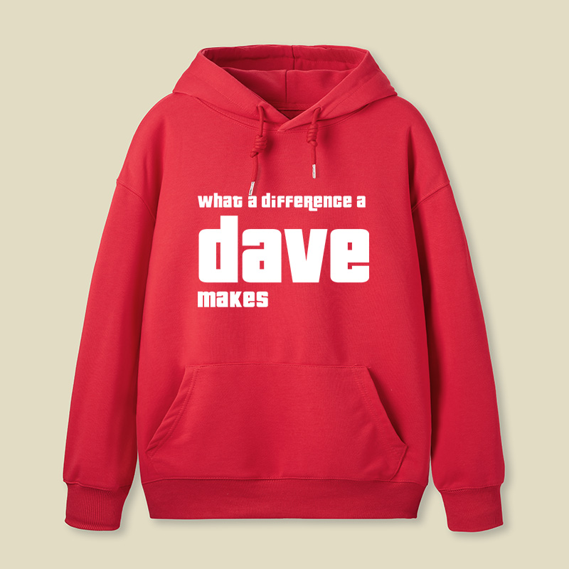 What A Difference A Dave Makes Geek Hoodie