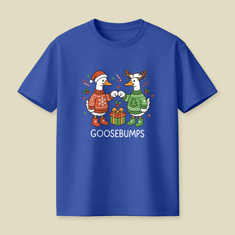 Goosebumps Geese Pun Christmas Playful T-Shirt