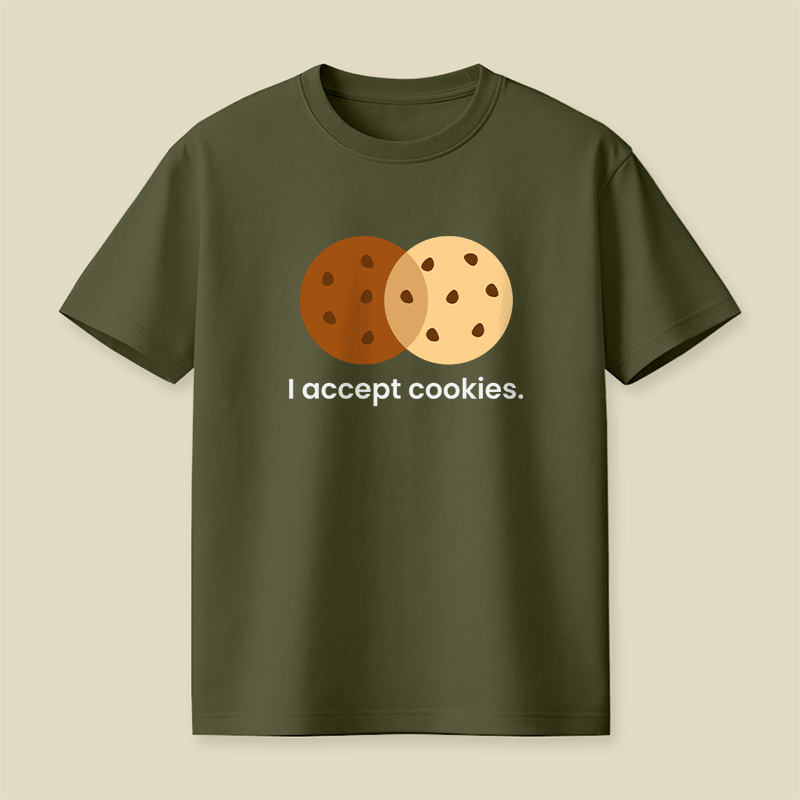 I Accept Cookies Playful T-Shirt