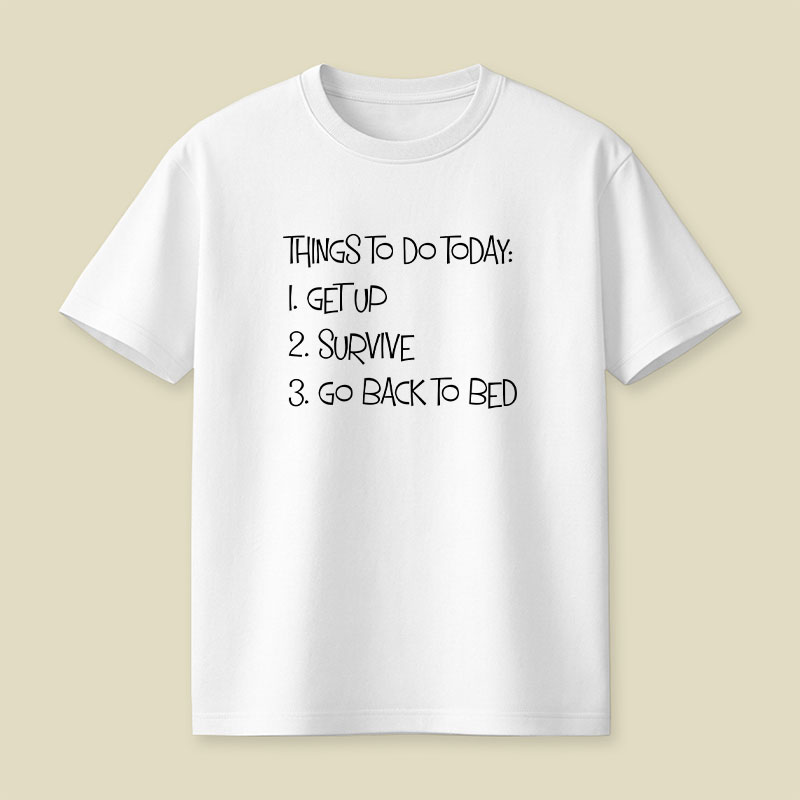 Things To Do Today Playful T-Shirt