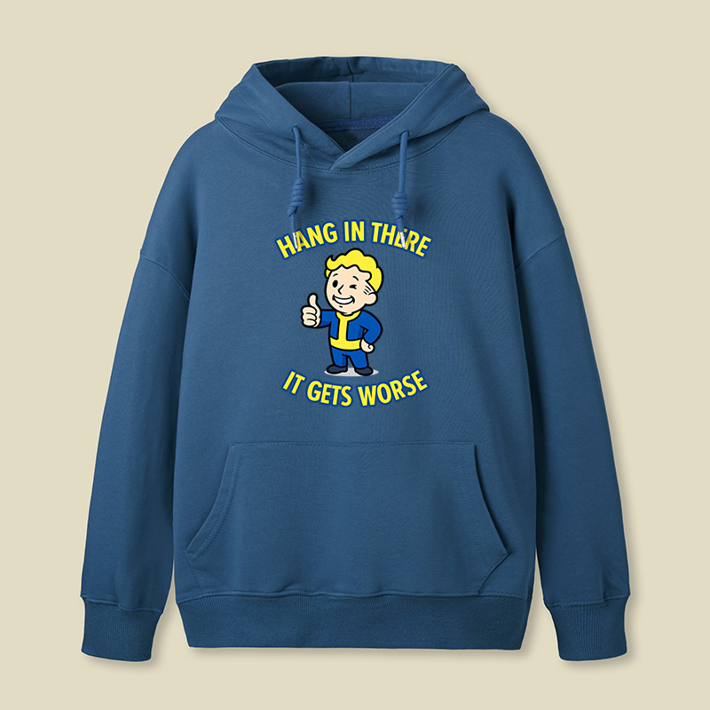 Hang In There It Gets Worse Geek Hoodie