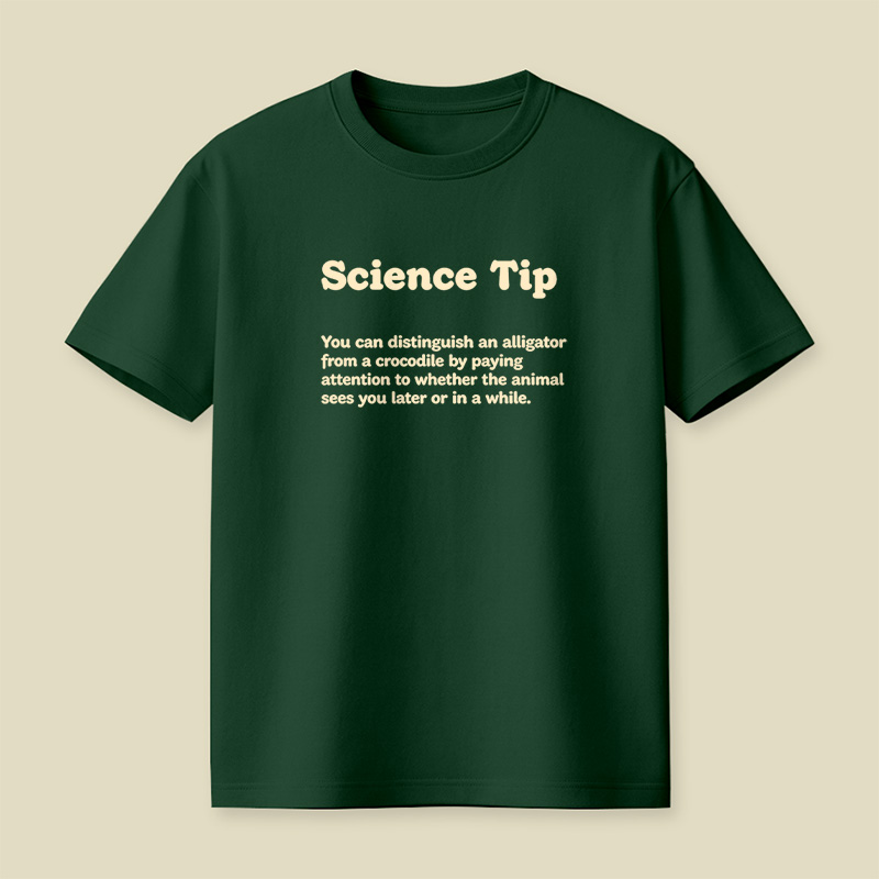 Crocodile Alligator Funny Science Tip Playful T-Shirt