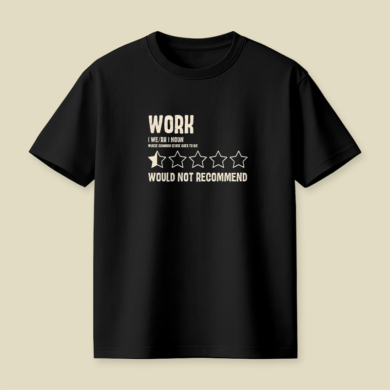 Work One Star Review Playful T-Shirt