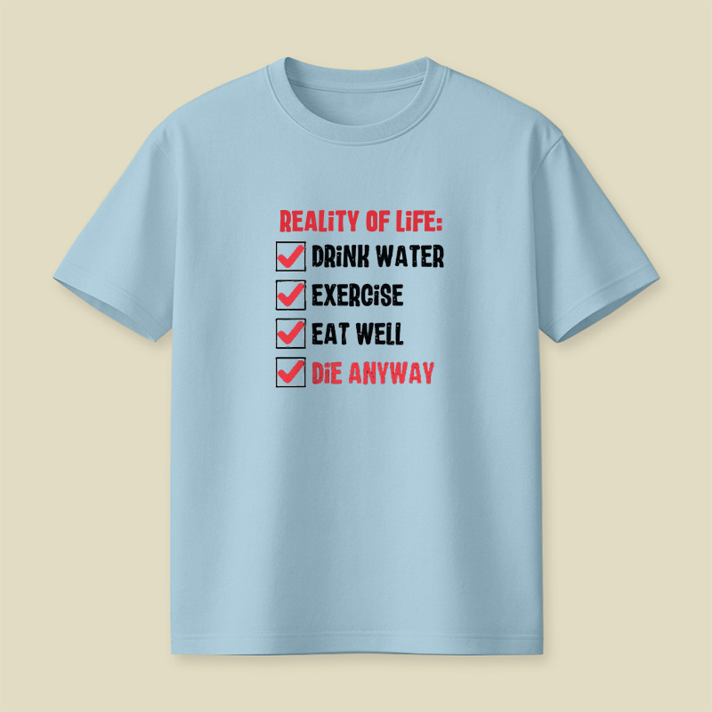 Reality Of Life Checklist Playful T-Shirt