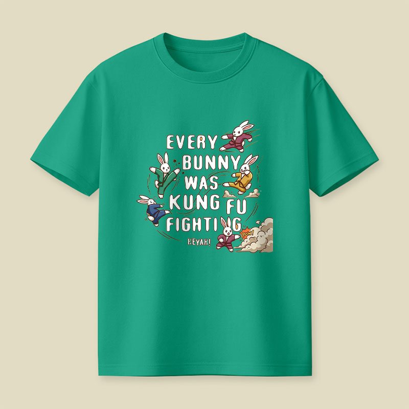 Every Bunny Was Kung Fu Fighting Playful T-Shirt
