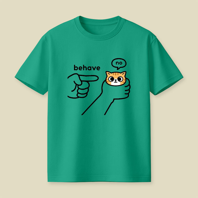 Behave Playful T-Shirt