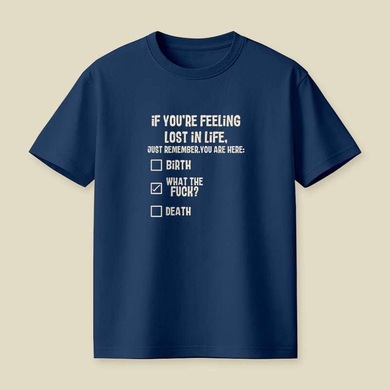 Lost In Life What The Fck Playful T-Shirt