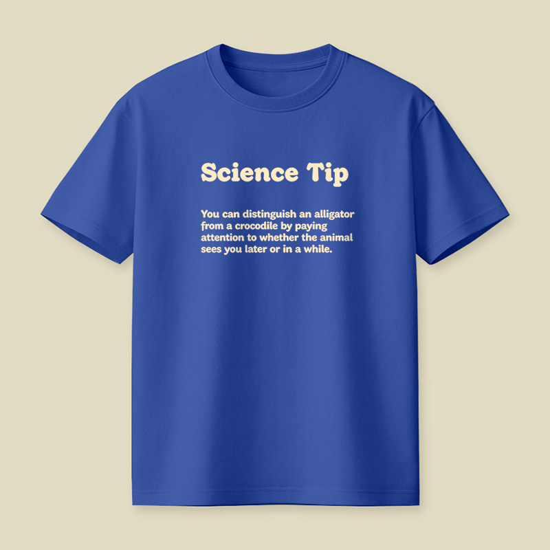 Crocodile Alligator Funny Science Tip Playful T-Shirt
