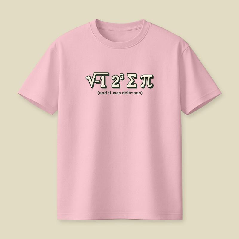 I Ate Some Pie Math Joke Playful T-Shirt