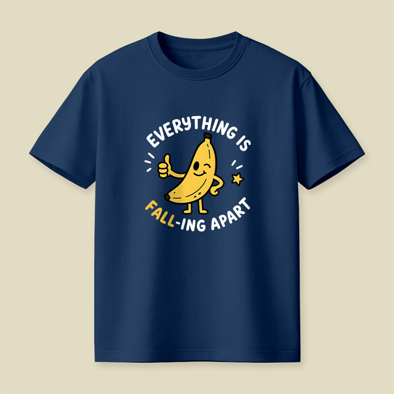 Everything Is Falling Apart Banana Playful T-Shirt