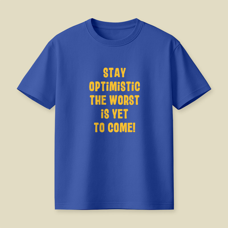 Stay Optimistic Playful T-Shirt