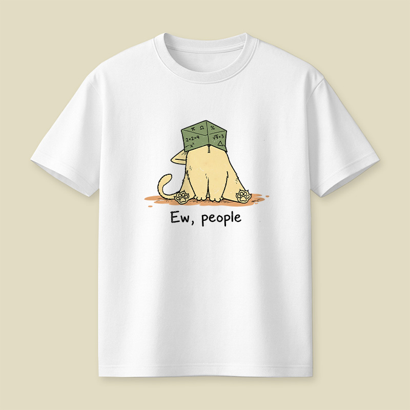 Ew People Anti-Social Cat Playful T-Shirt