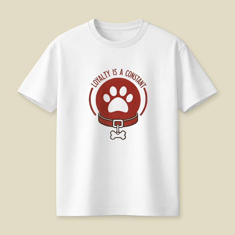 Loyalty Is A Constant Playful T-Shirt