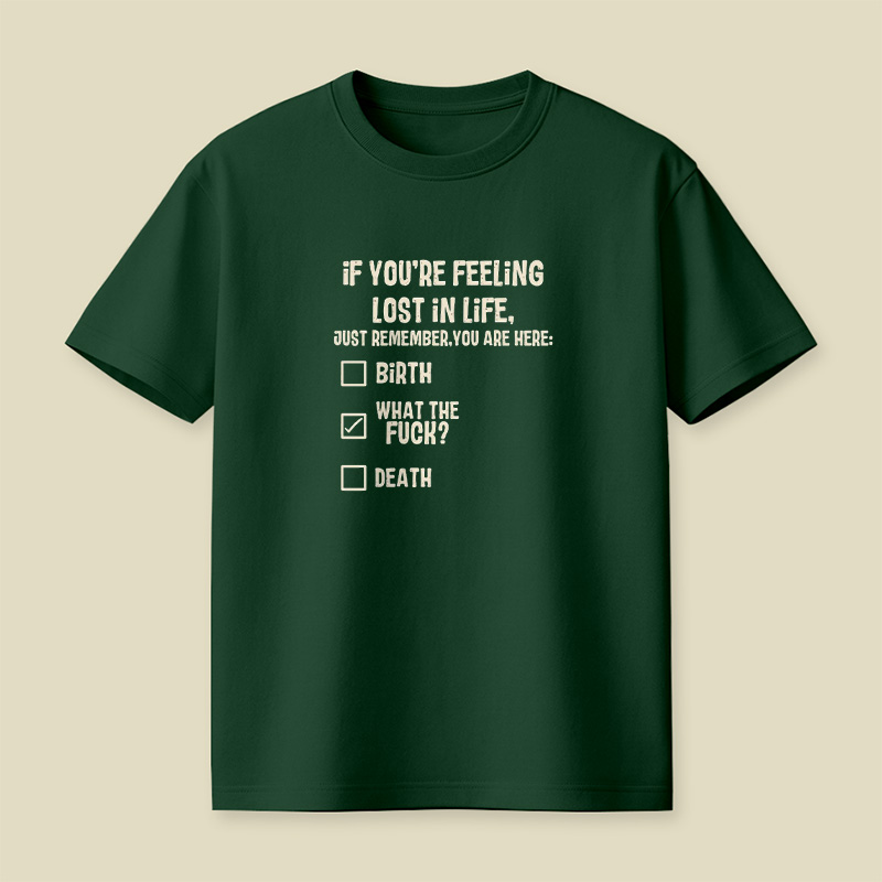 Lost In Life What The Fck Playful T-Shirt