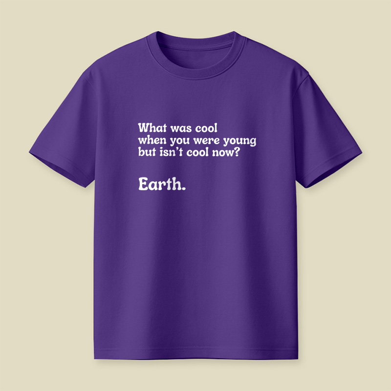 Earth Climate Joke Statement Playful T-Shirt
