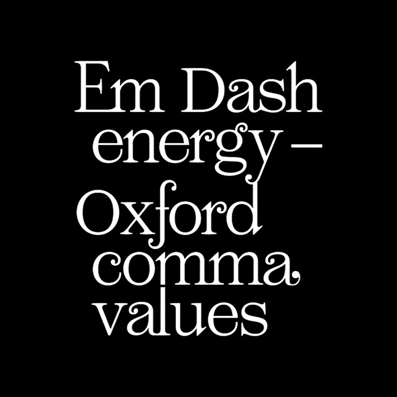 Em Dash Energy Oxford Comma Values Playful T-Shirt
