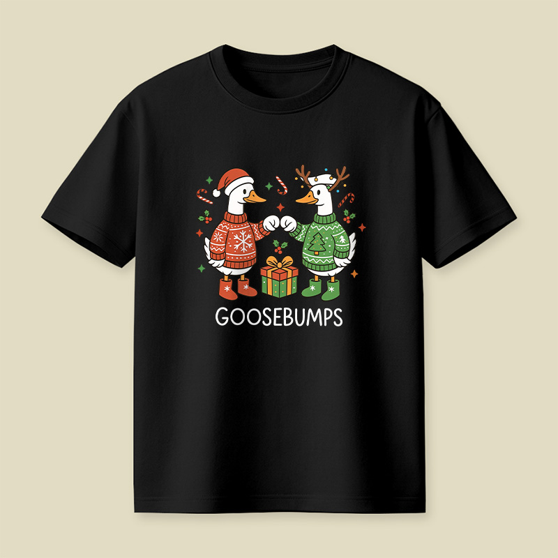Goosebumps Geese Pun Christmas Playful T-Shirt