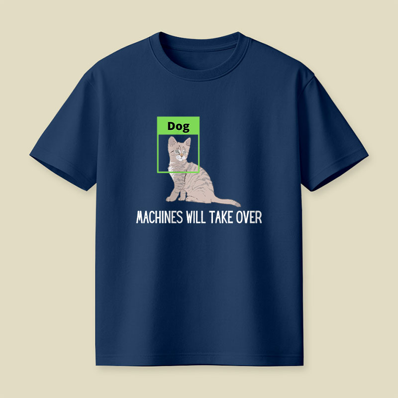 Machines Will Take Over Playful T-Shirt