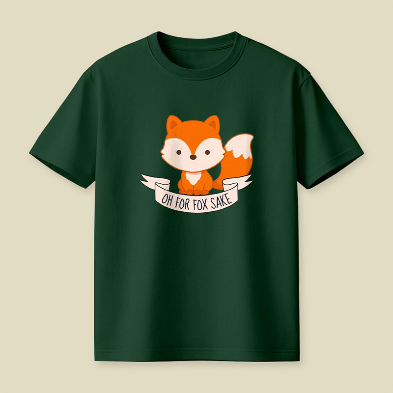 Oh For Fox Sake Playful T-Shirt