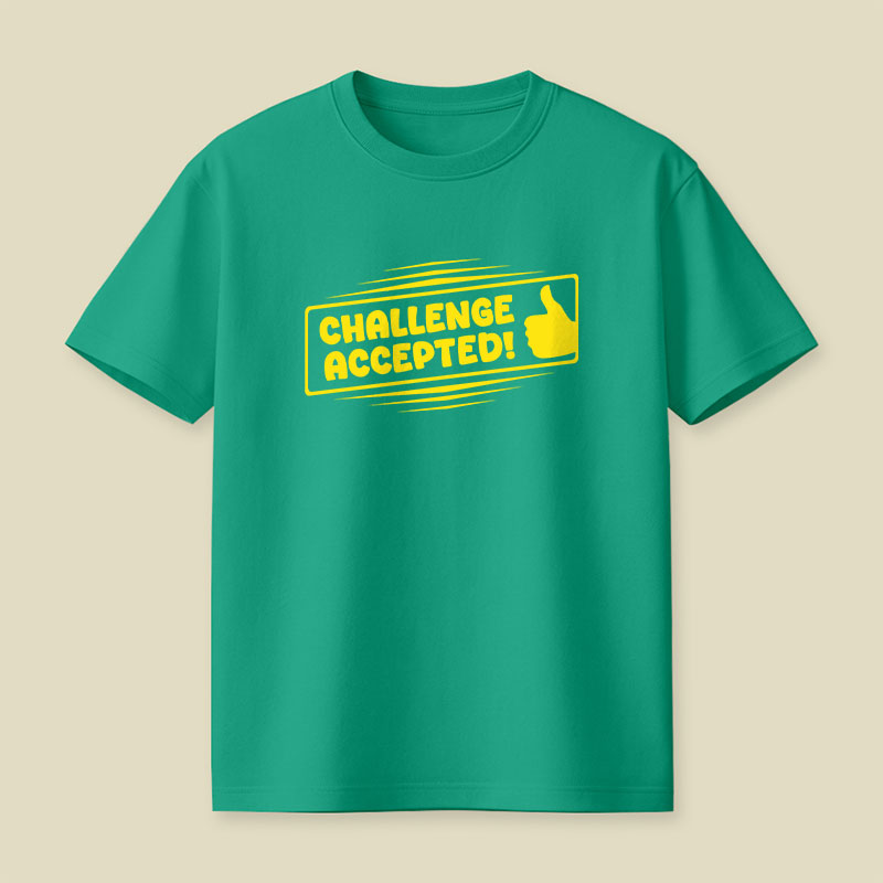 Challenge Accepted Playful T-Shirt