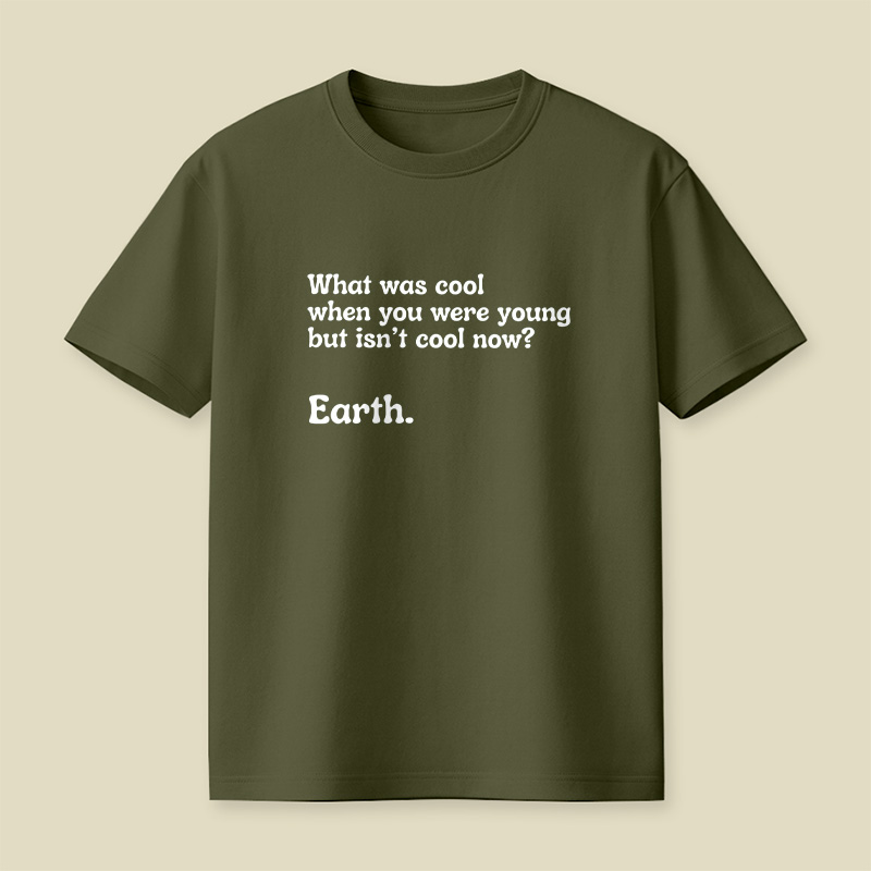 Earth Climate Joke Statement Playful T-Shirt