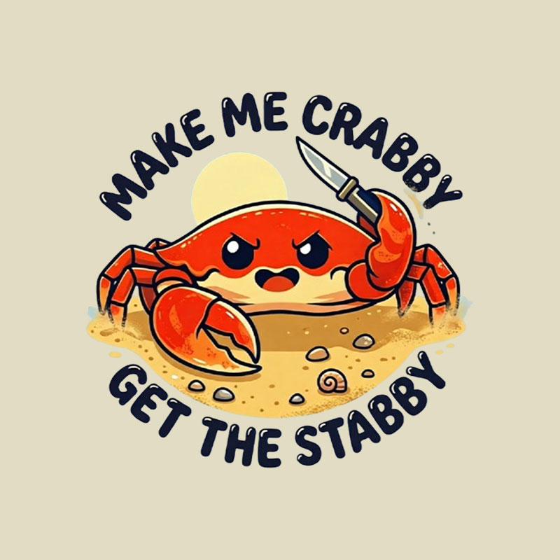 Make Me Crabby Playful T-Shirt