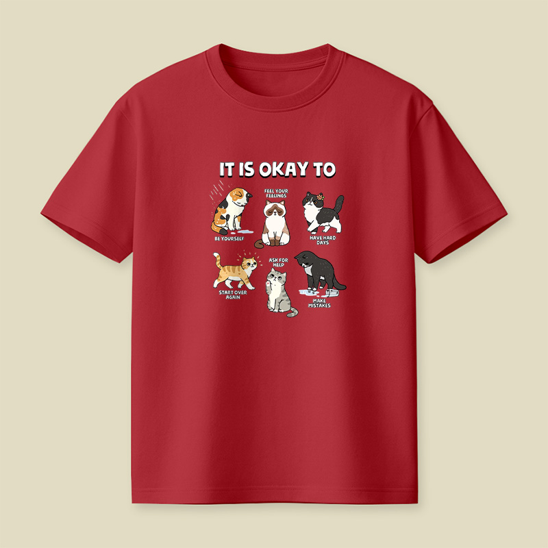 It Is Okay To Be Yourself Cats Playful T-Shirt