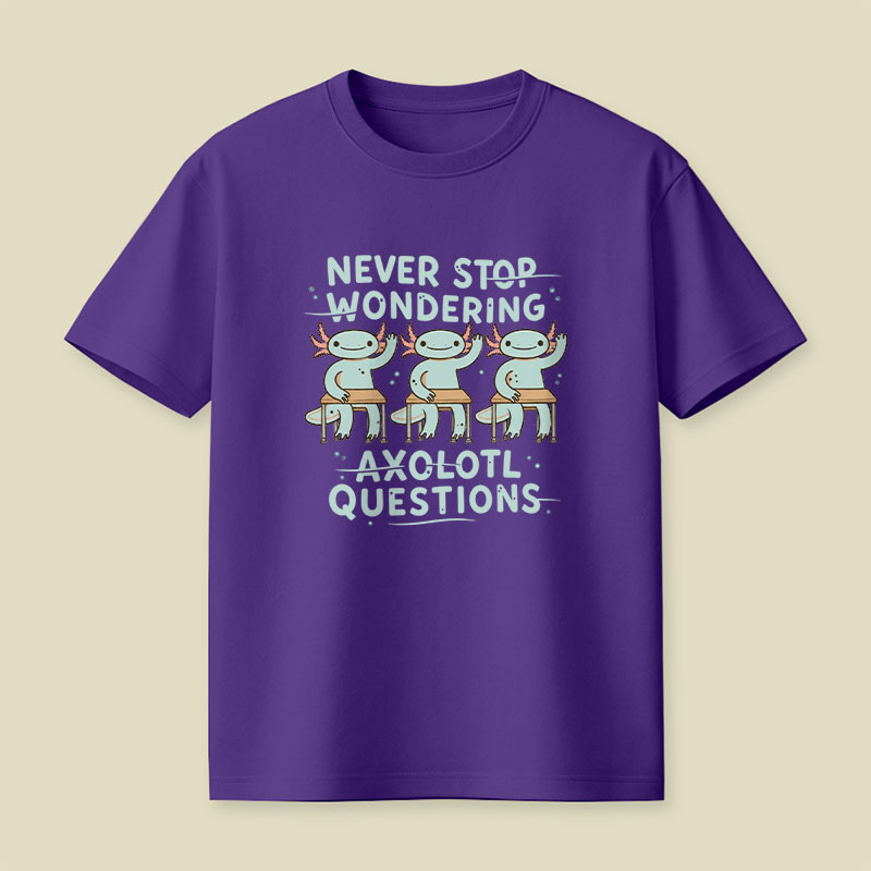 Axolotl Questions Playful T-Shirt