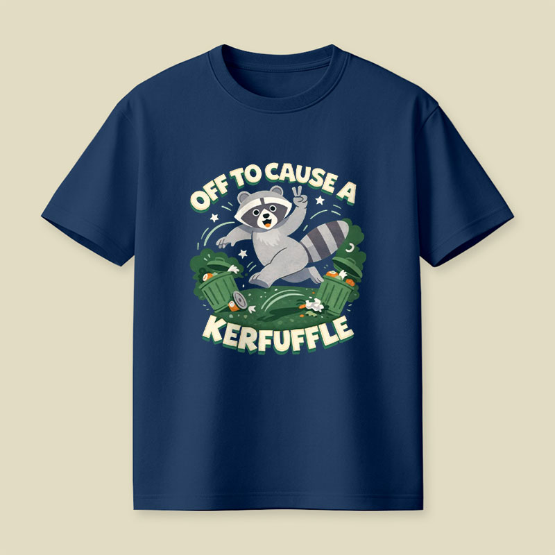 Off To Cause A Kerfuffle  Playful T-Shirt