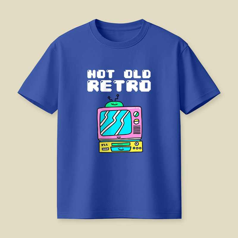 Not Old Retro Playful T-Shirt