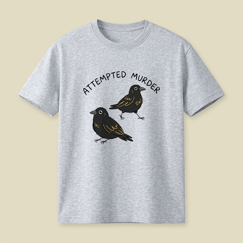 Attempted Murder Playful T-Shirt