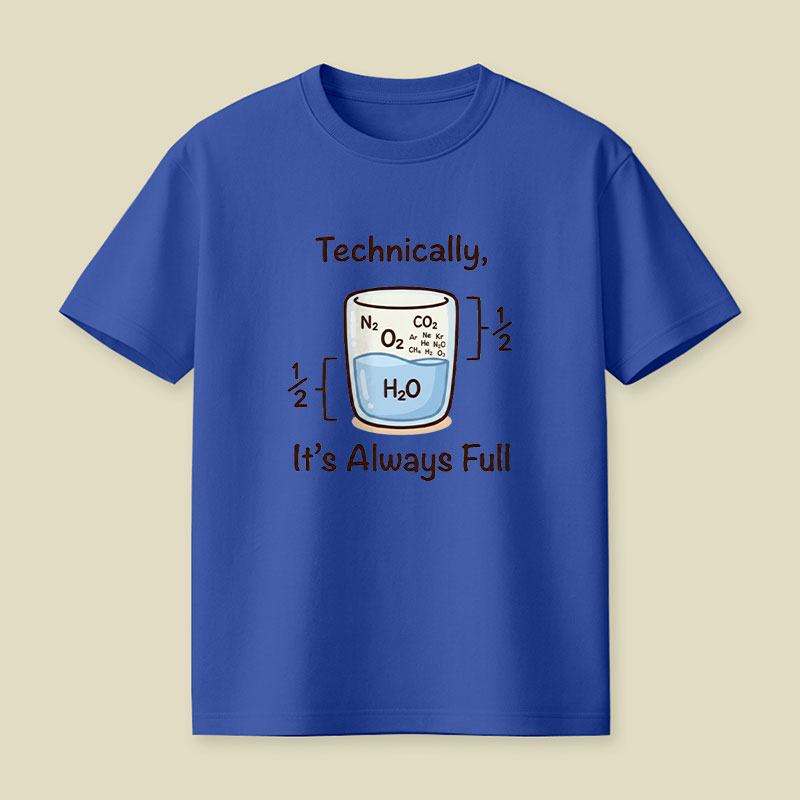 Its Always Full Playful T-Shirt