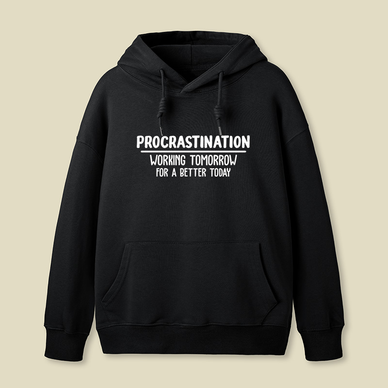 Working Tomorrow For A Better Today Geek Hoodie