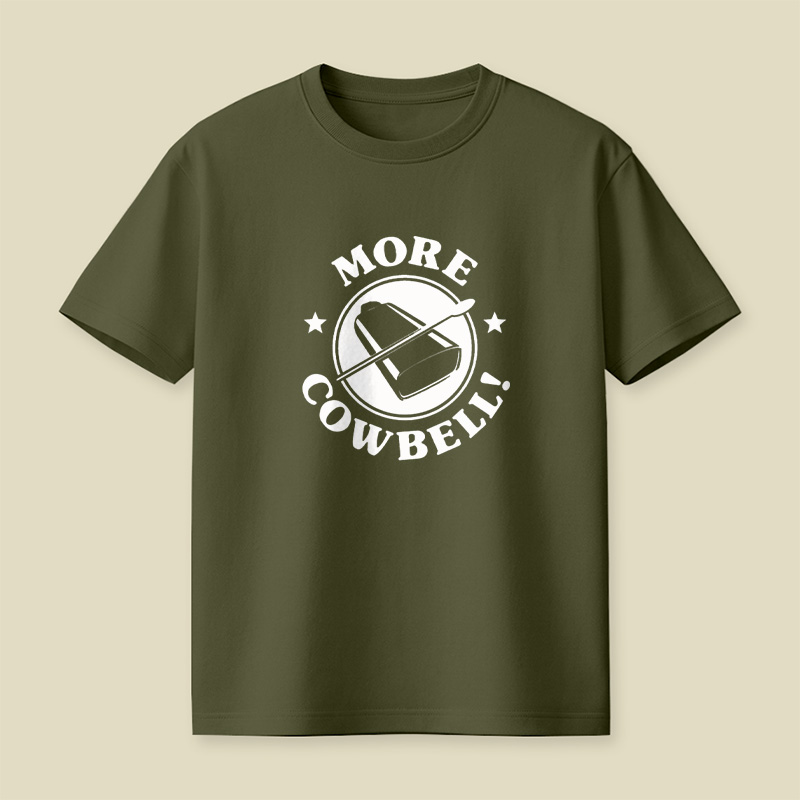 More Cowbell Playful T-Shirt