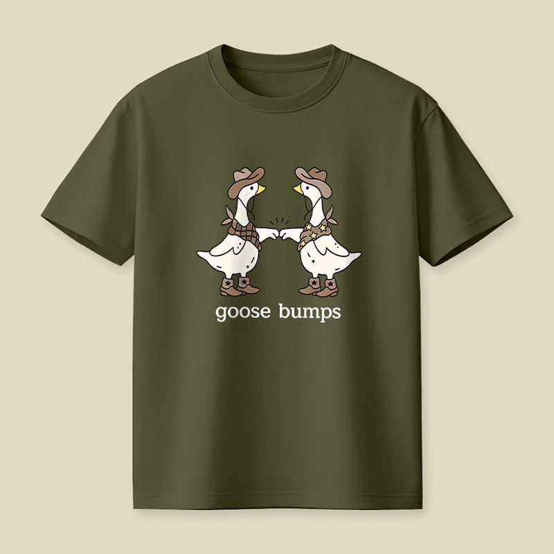 Goosebumps Geese Pun Cowboy Western Playful T-Shirt