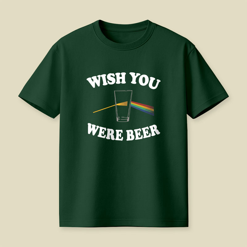 Wish You Were Beer Playful T-Shirt