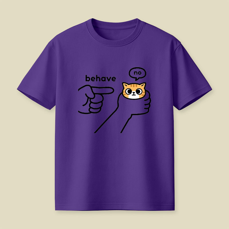 Behave Playful T-Shirt