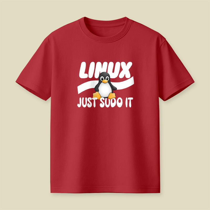 Linux Just Sudo It Playful T-Shirt