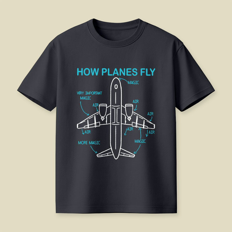 How Planes Fly Playful T-Shirt